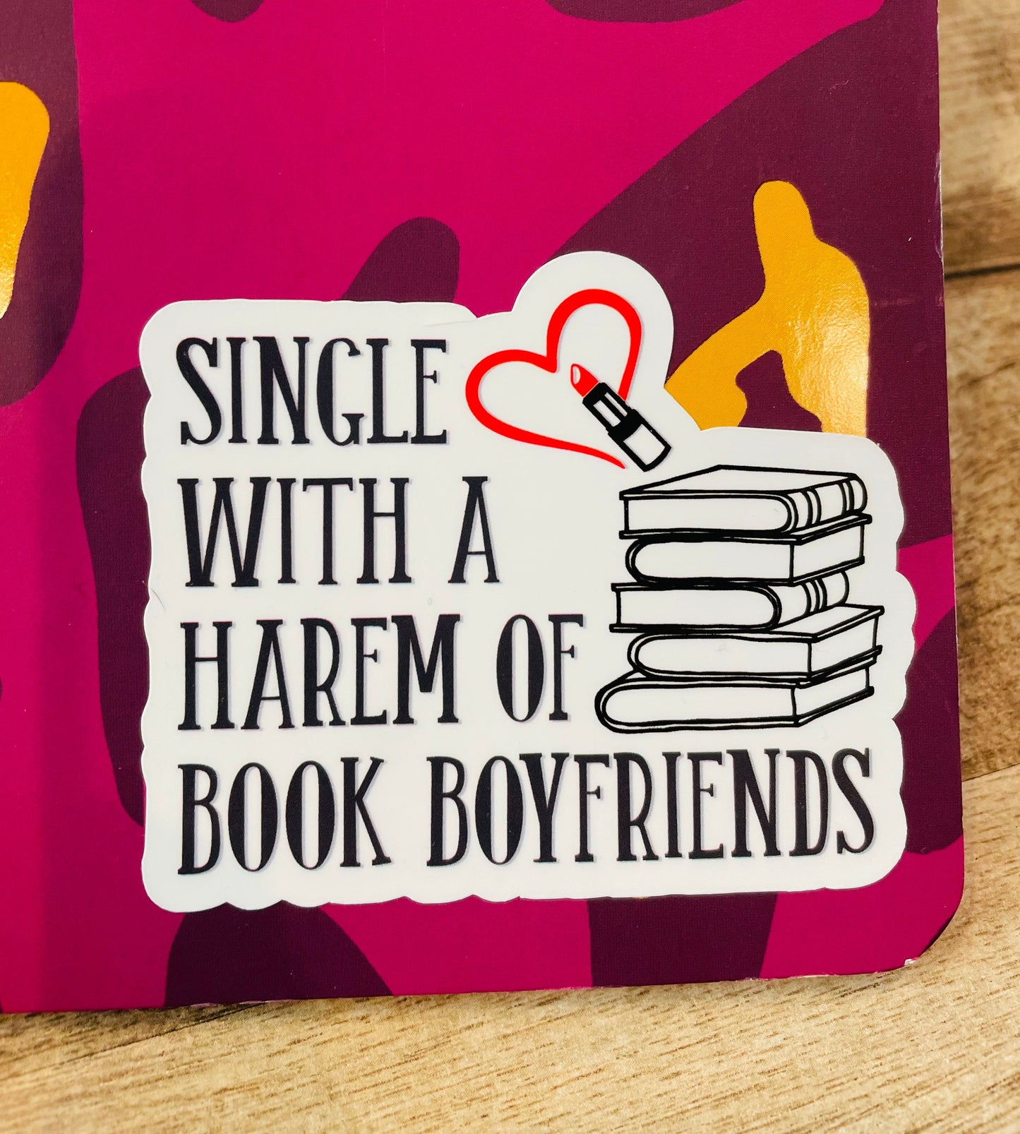 Single with a harem of book boyfriends waterproof sticker