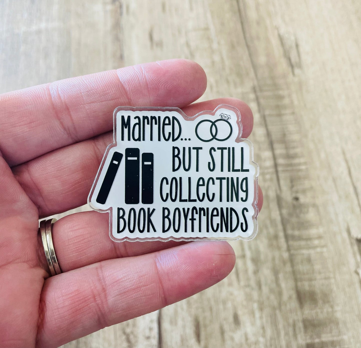 Married but still collecting book boyfriends pin