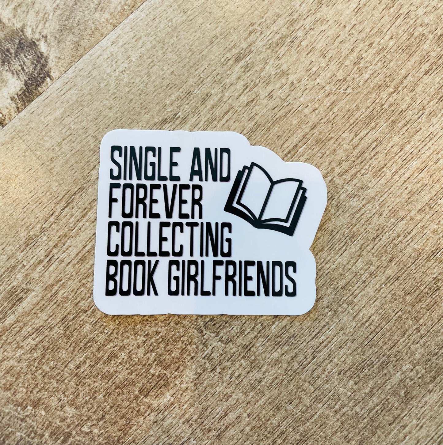 Single and forever collecting book girlfriends waterproof sticker