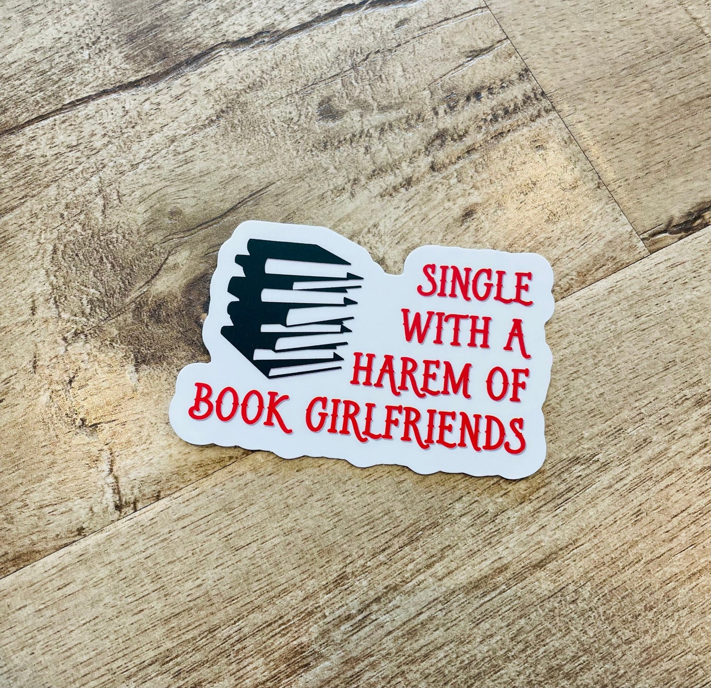 Single with a harem of book girlfriends waterproof sticker