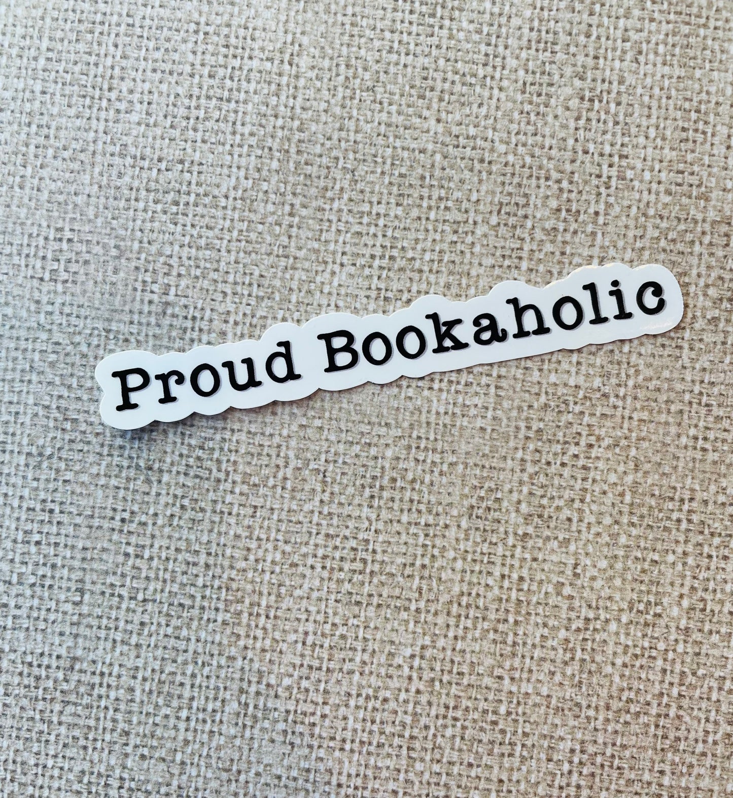 Proud Bookaholic waterproof sticker