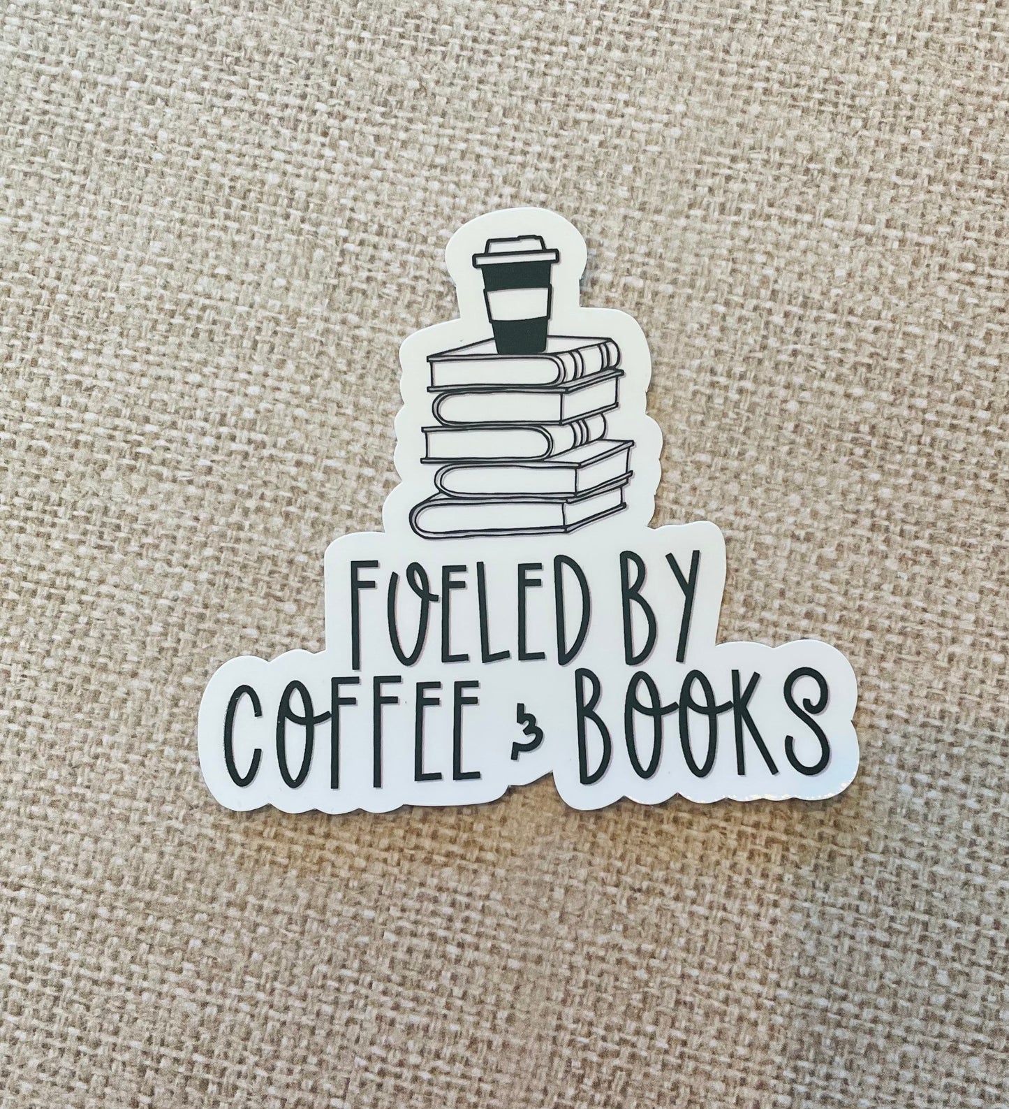 Fueled by coffee & books waterproof sticker