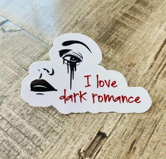 I love dark romance waterproof sticker