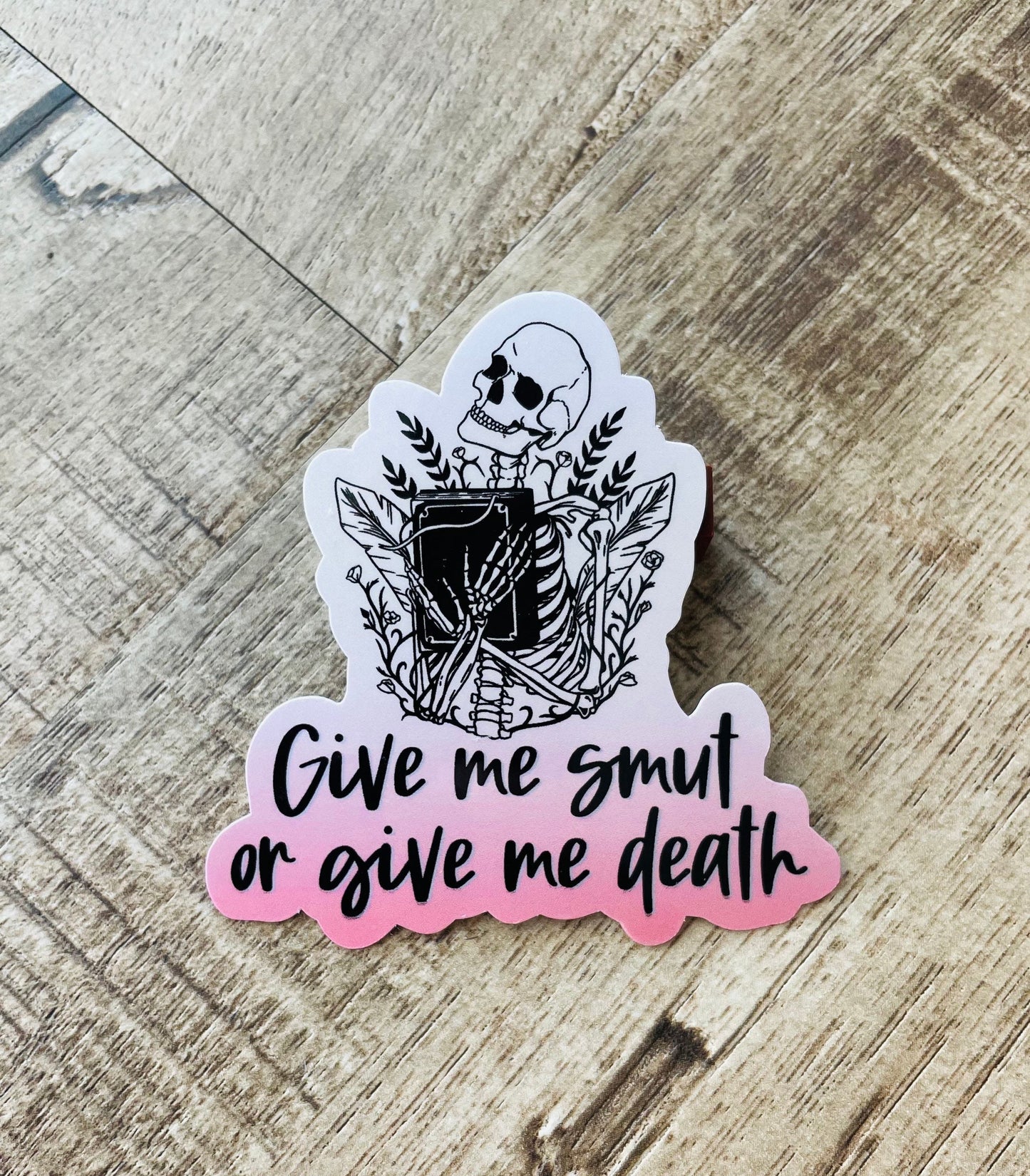 Give me smut or give me death Waterproof sticker