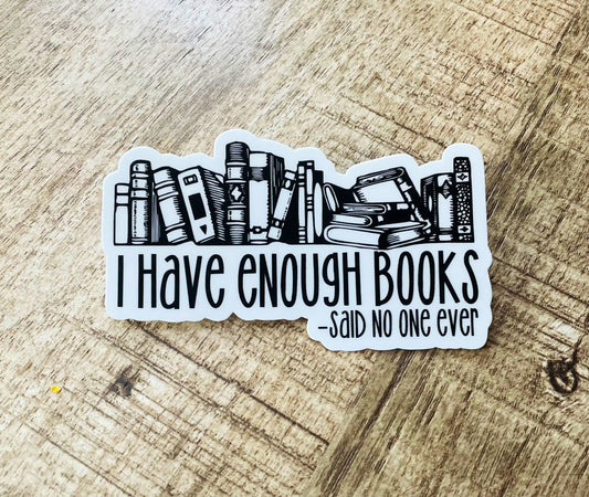 I have enough books waterproof sticker