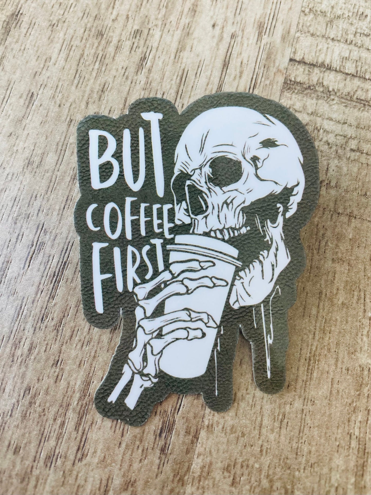 But Coffee First waterproof sticker