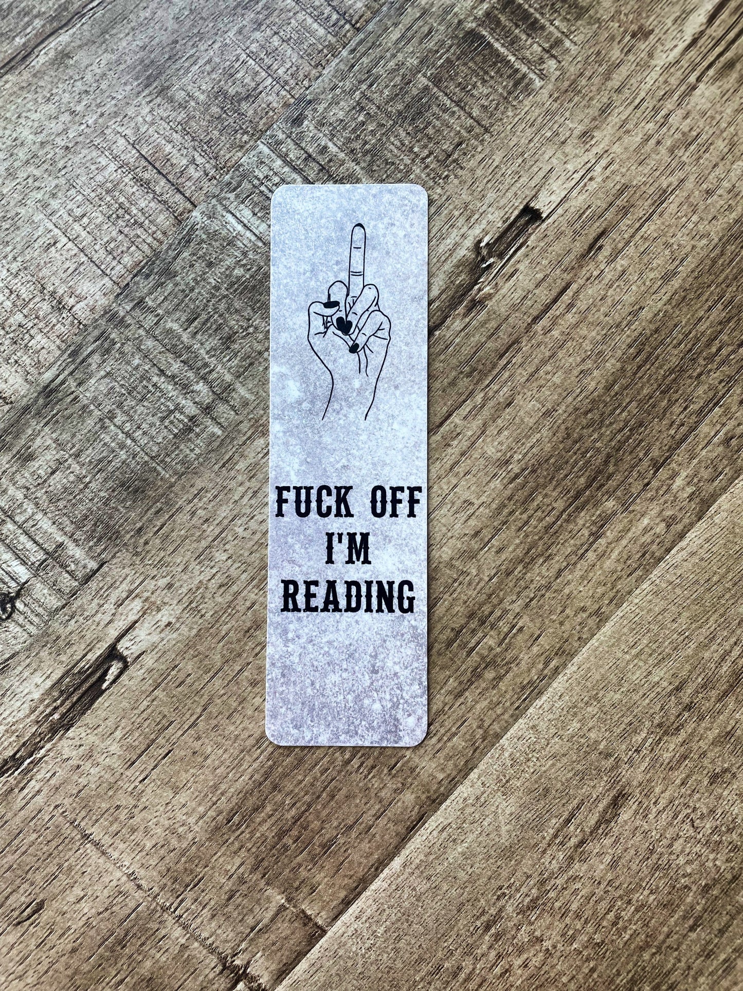 Fuck Off I’m Reading  bookmark