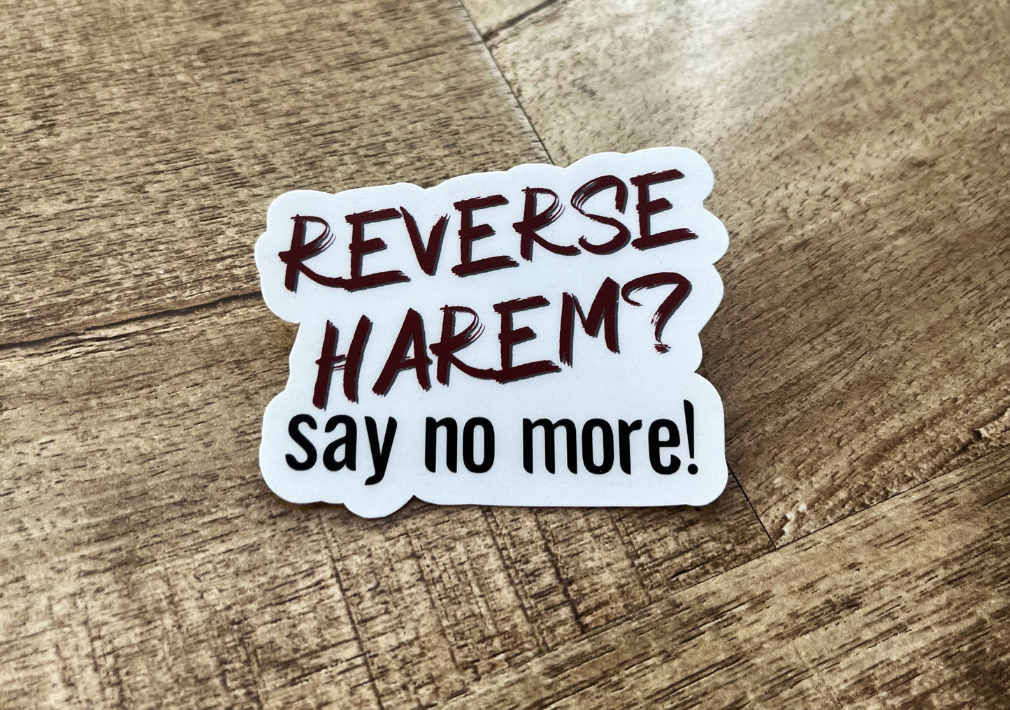 Reverse Harem? Say no more. Waterproof sticker