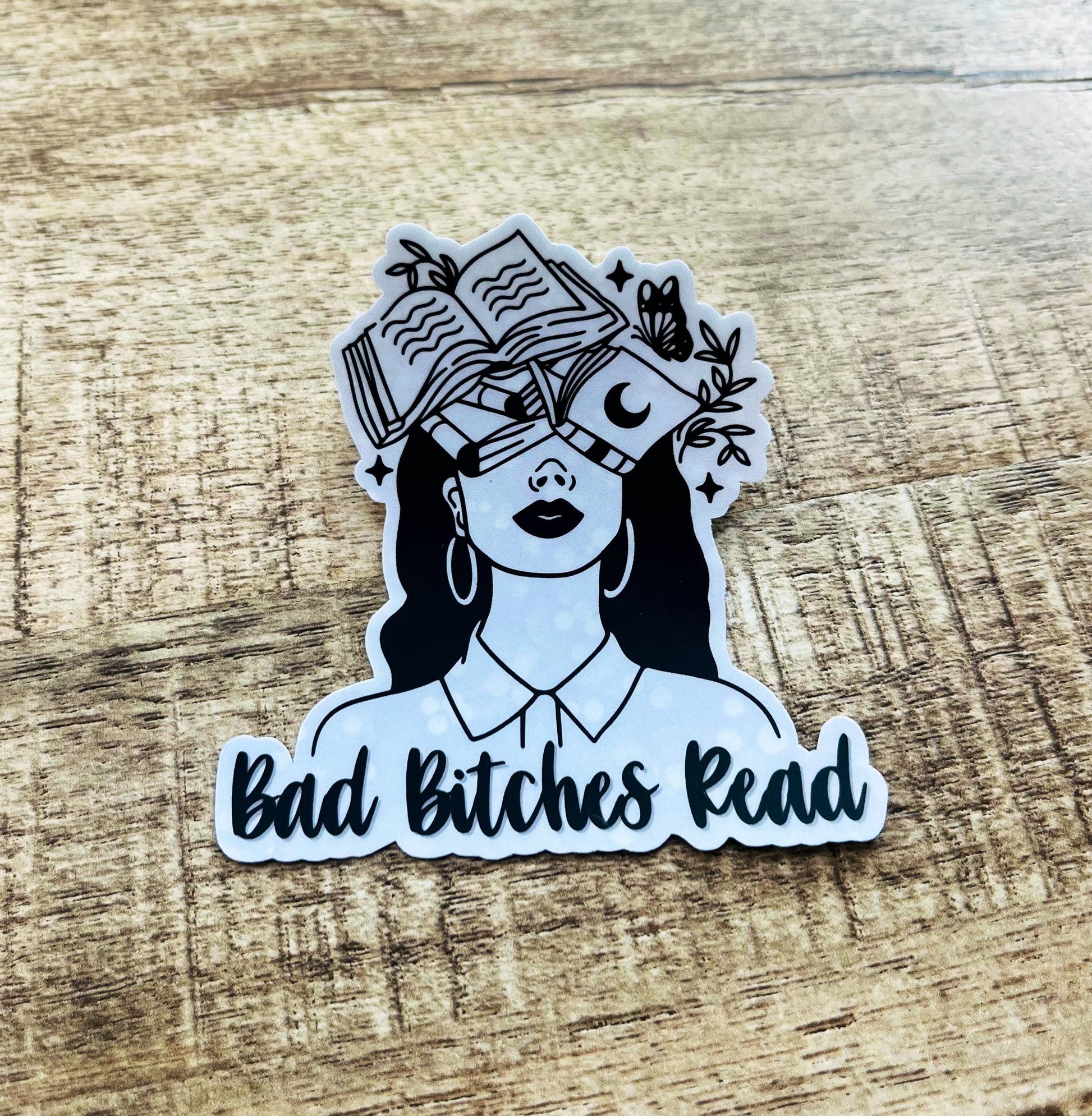 Bad Bitches Read Waterproof sticker – The Krafty Won