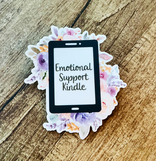 Emotional support kindle. Waterproof sticker