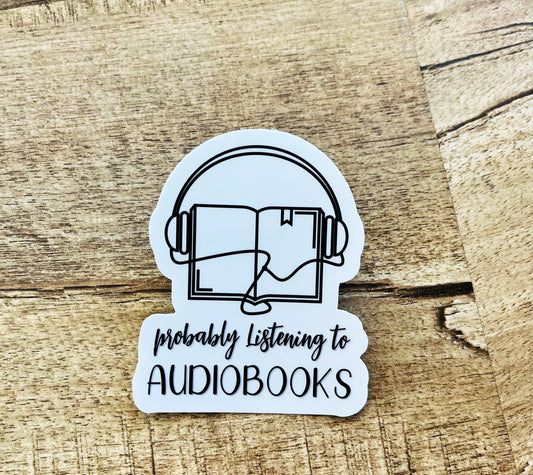 Probably listening to Audiobook’s waterproof sticker