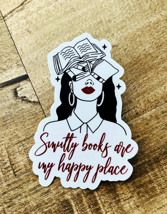 Smutty books are my happy place waterproof sticker